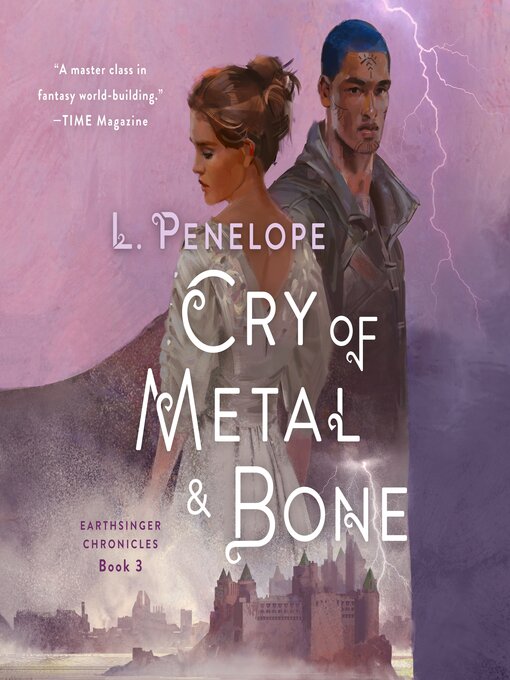 Title details for Cry of Metal & Bone by L. Penelope - Available